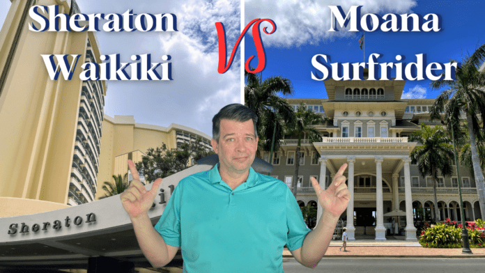 Legendary Sheraton Waikiki Vs. Moana Surfrider | 6 Things to Consider