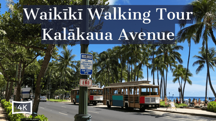 Kalākaua Avenue Walking Tour | Waikīkī’s Historic Memory