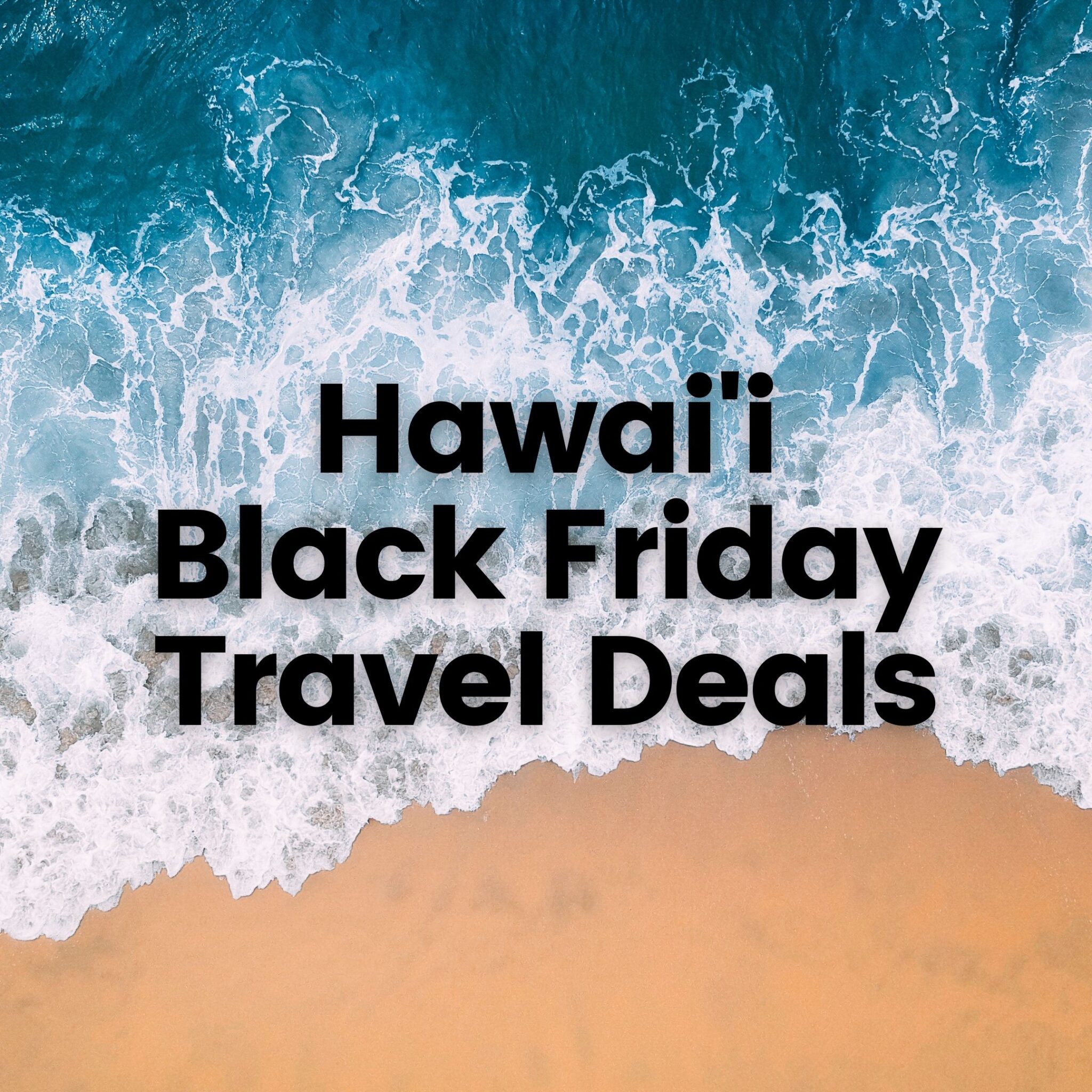 black friday hawaii travel deals